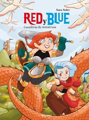 RED Y BLUE: CAZADORAS DE MONSTRUOS [CARTONE] | SOLER, SARA | Akira Comics  - libreria donde comprar comics, juegos y libros online