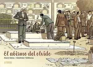 ABISMO DEL OLVIDO, EL [CARTONE] | ROCA, PACO / TERRASA, RODRIGO | Akira Comics  - libreria donde comprar comics, juegos y libros online