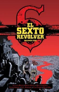 SEXTO REVOLVER VOL.6 [CARTONE] | BUNN, CULLEN | Akira Comics  - libreria donde comprar comics, juegos y libros online