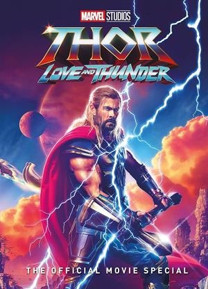 THOR LOVE AND THUNDER: THE OFFICIAL MOVIE SPECIAL [CARTONE] | Akira Comics  - libreria donde comprar comics, juegos y libros online