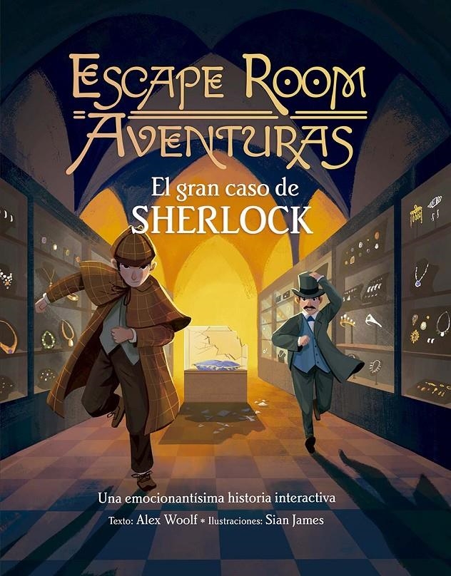 ESCAPE ROOM AVENTURAS: EL GRAN CASO DE SHERLOCK (HISTORIA INTERACTIVA) [CARTONE] | WOOLF, ALEX / JAMES, SIAN | Akira Comics  - libreria donde comprar comics, juegos y libros online