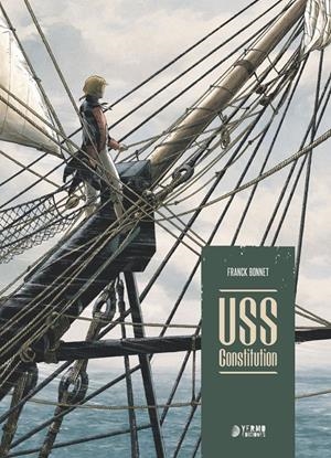 USS CONSTITUTION [CARTONE] | PRUGNE, PATRICK | Akira Comics  - libreria donde comprar comics, juegos y libros online