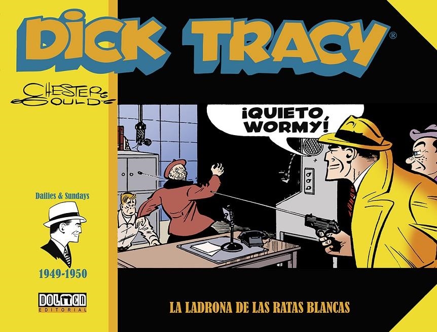 DICK TRACY TIRAS COMPLETAS: 1949-1950 LA LADRONA DE LAS RATAS BLANCAS [CARTONE APAISADO] | GOULD, CHESTER | Akira Comics  - libreria donde comprar comics, juegos y libros online