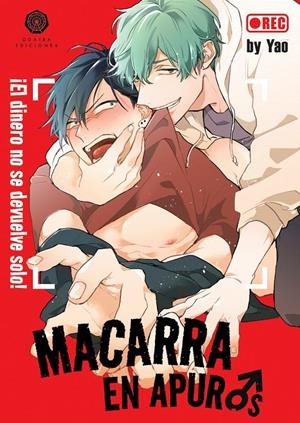 MACARRA EN APUROS: ¡ EL DINERO NO SE DEVUELVE SOLO! [RUSTICA] | YAO | Akira Comics  - libreria donde comprar comics, juegos y libros online