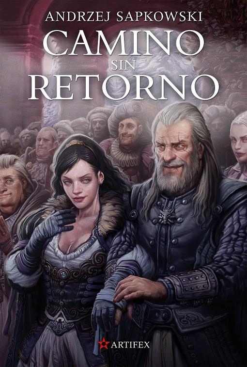 CAMINO SIN RETORNO (EDICION 2023) [RUSTICA] | SAPKOWSKI, ANDRZEJ | Akira Comics  - libreria donde comprar comics, juegos y libros online