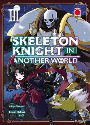SKELETON KNIGHT IN ANOTHER WORLD Nº03 [RUSTICA] | SAWANO, AKIRA / KEG | Akira Comics  - libreria donde comprar comics, juegos y libros online