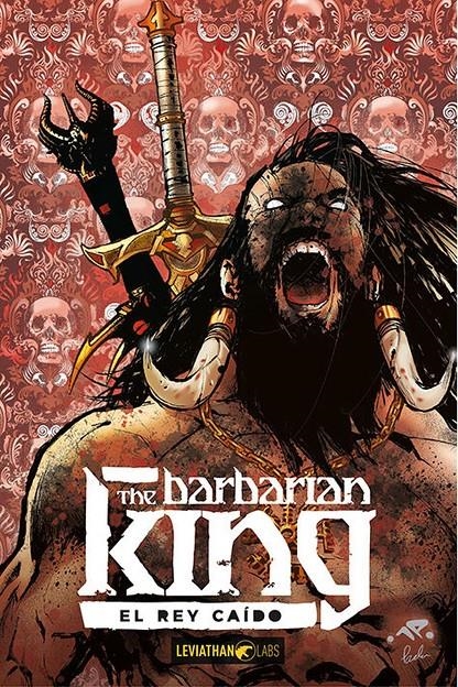 THE BARBARIAN KING Nº02: EL REY CAIDO [RUSTICA] | Akira Comics  - libreria donde comprar comics, juegos y libros online