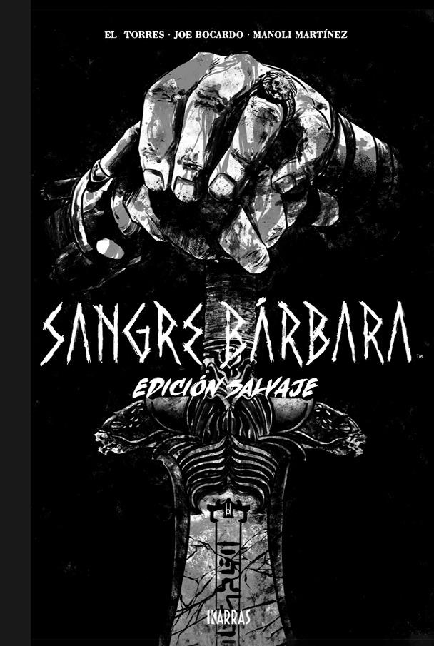 SANGRE BARBARA (EDICION SALVAJE) [CARTONE] | TORRES, EL / BOCARDO, JOE | Akira Comics  - libreria donde comprar comics, juegos y libros online