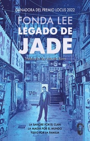 LEGADO DE JADE (LOS HUESOS VERDES 3) [RUSTICA] | LEE, FONDA | Akira Comics  - libreria donde comprar comics, juegos y libros online