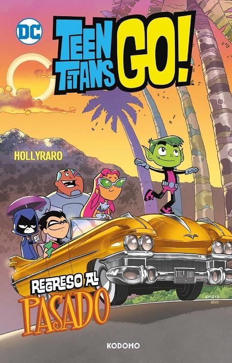 TEEN TITANS GO! VOL.10: REGRESO AL PASADO (BIBLIOTECA SUPER KODOMO) | Akira Comics  - libreria donde comprar comics, juegos y libros online