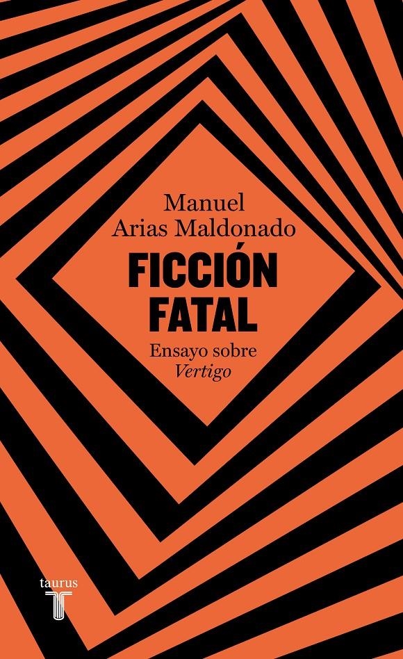 FICCION FATAL [RUSTICA] | ARIAS MALDONADO, MANUEL | Akira Comics  - libreria donde comprar comics, juegos y libros online