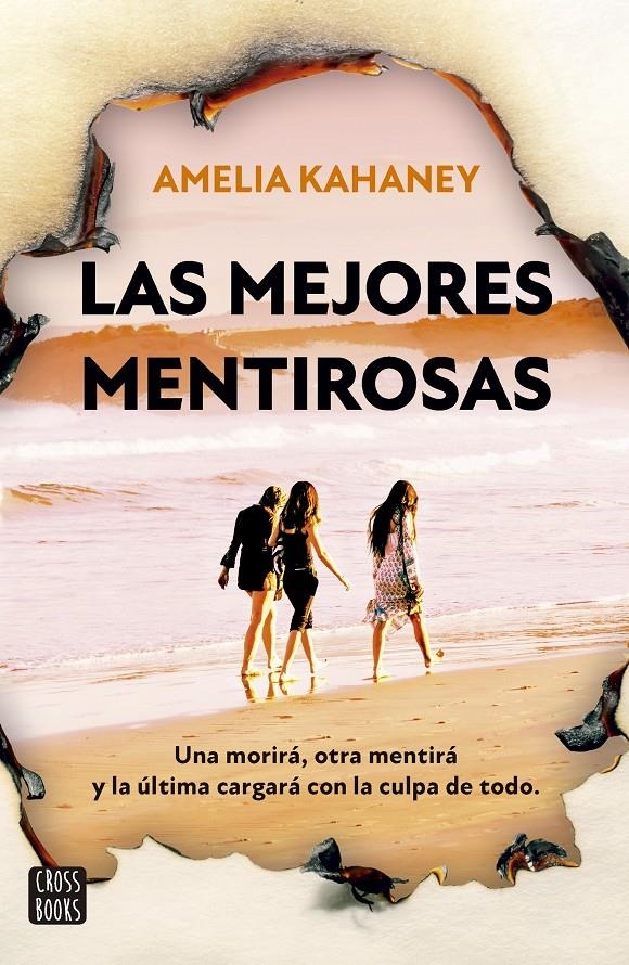 MEJORES MENTIROSAS, LAS [RUSTICA] | KAHANEY, AMELIA | Akira Comics  - libreria donde comprar comics, juegos y libros online