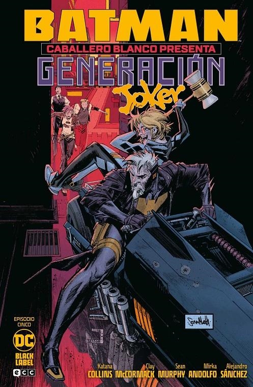 BATMAN CABALLERO BLANCO PRESENTA: GENERACION JOKER Nº05 (5 DE 6) [GRAPA] | MURPHY, SEAN | Akira Comics  - libreria donde comprar comics, juegos y libros online