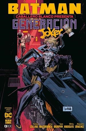 BATMAN CABALLERO BLANCO PRESENTA: GENERACION JOKER Nº05 (5 DE 6) [GRAPA] | Akira Comics  - libreria donde comprar comics, juegos y libros online