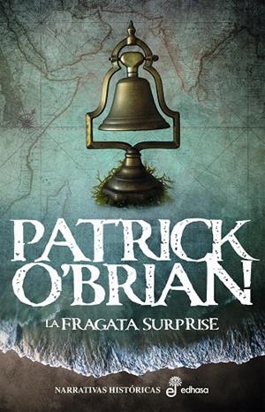 FRAGATA SURPRISE, LA (SERIE AUBREY Y MATURIN 3) [RUSTICA] | O'BRIAN, PATRICK | Akira Comics  - libreria donde comprar comics, juegos y libros online