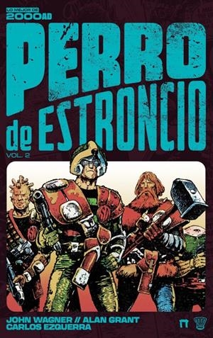 PERRO DE ESTRONCIO VOL.02 [CARTONE] | WAGNER, JOHN / EZQUERRA, CARLOS | Akira Comics  - libreria donde comprar comics, juegos y libros online