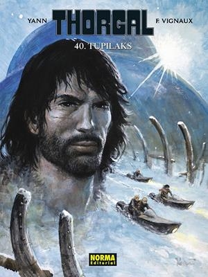 THORGAL Nº40: TUPILAKS [RUSTICA] | YANN / VIGNAUX, FRED | Akira Comics  - libreria donde comprar comics, juegos y libros online