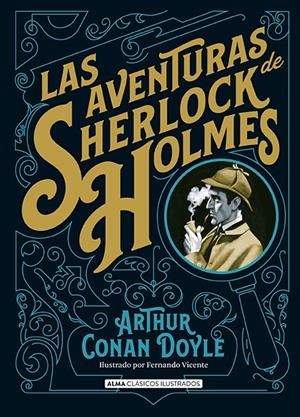 AVENTURAS DE SHERLOCK HOLMES, LAS [CARTONE] | DOYLE, ARTHUR CONAN / VICENTE, FERNANDO | Akira Comics  - libreria donde comprar comics, juegos y libros online
