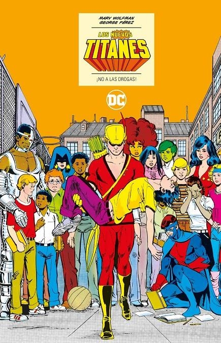 DC ICONS: LOS NUEVOS TITANES: NO A LAS DROGAS [CARTONE] | WOLFMAN, MARV / PEREZ, GEORGE | Akira Comics  - libreria donde comprar comics, juegos y libros online
