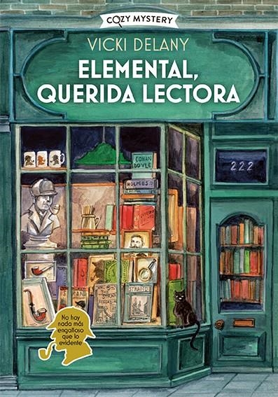 ELEMENTAL, QUERIDA LECTORA (SERIE MISTERIOS EN LA LIBRERIA SHERLO CK HOLMES 1) (COZY MYSTERY) [RUSTICA] | DELANY, VICKI | Akira Comics  - libreria donde comprar comics, juegos y libros online