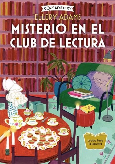 MISTERIO EN EL CLUB DE LECTURA (SERIE SECRETOS, LIBROS Y BOLLOS 1) (COZY MYSTERY) [RUSTICA] | ADAMS, ELLERY | Akira Comics  - libreria donde comprar comics, juegos y libros online