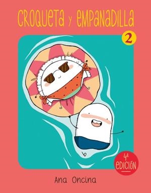 CROQUETA Y EMPANADILLA VOL.2 (REEDICION) [RUSTICA] | ONCINA, ANA | Akira Comics  - libreria donde comprar comics, juegos y libros online