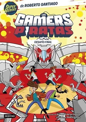 GAMERS PIRATAS, LOS Nº4: DESAFIO FINAL [RUSTICA] | SANTIAGO, ROBERTO / DE LOS SANTOS, EDUARDO | Akira Comics  - libreria donde comprar comics, juegos y libros online
