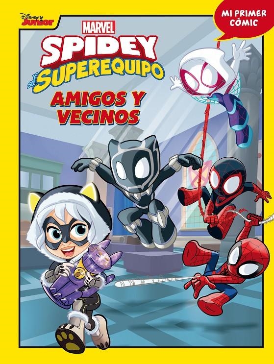 SPIDEY Y SU SUPEREQUIPO: AMIGOS Y VECINOS (MI PRIMER COMIC) [CARTONE] | Akira Comics  - libreria donde comprar comics, juegos y libros online