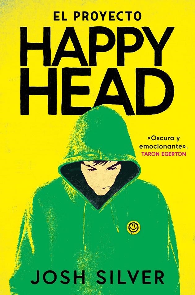 PROYECTO HAPPYHEAD, EL [RUSTICA] | SILVER, JOSH | Akira Comics  - libreria donde comprar comics, juegos y libros online