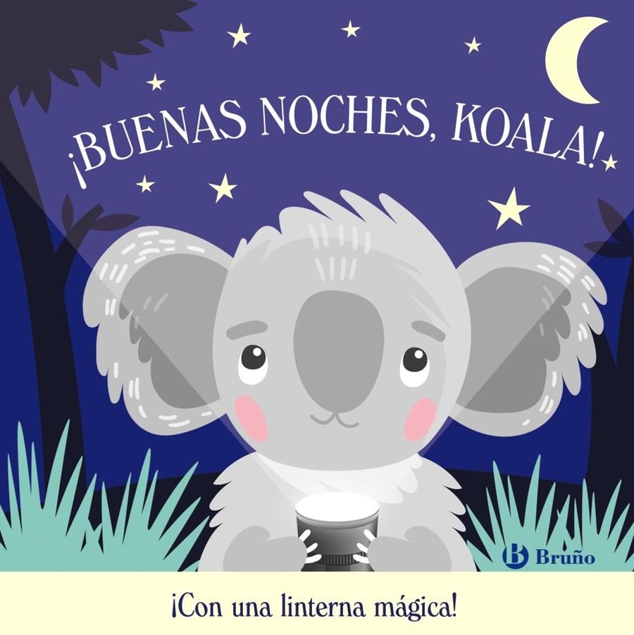 BUENAS NOCHES KOALA! (CON LINTERNA MAGICA) [CARTONE] | BUTTON, KATIE | Akira Comics  - libreria donde comprar comics, juegos y libros online