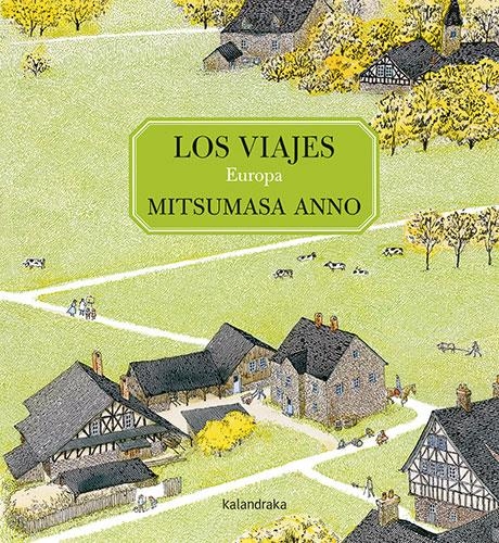 VIAJES, LOS: EUROPA [CARTONE] | ANNO, MITSUMASA | Akira Comics  - libreria donde comprar comics, juegos y libros online