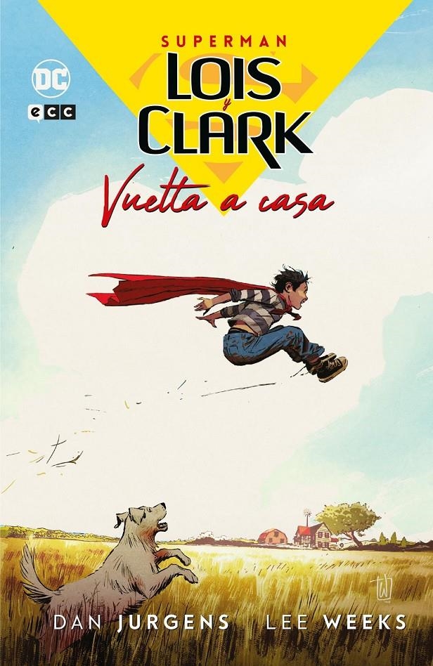 LOIS Y CLARK: VUELTA A CASA [CARTONE] | JURGENS, DAN | Akira Comics  - libreria donde comprar comics, juegos y libros online