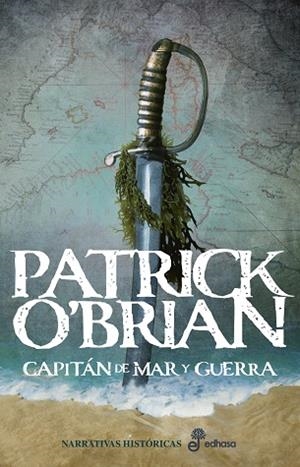 CAPITAN DE MAR Y GUERRA (SERIE AUBREY Y MATURIN 1) [RUSTICA] | O'BRIAN, PATRICK | Akira Comics  - libreria donde comprar comics, juegos y libros online