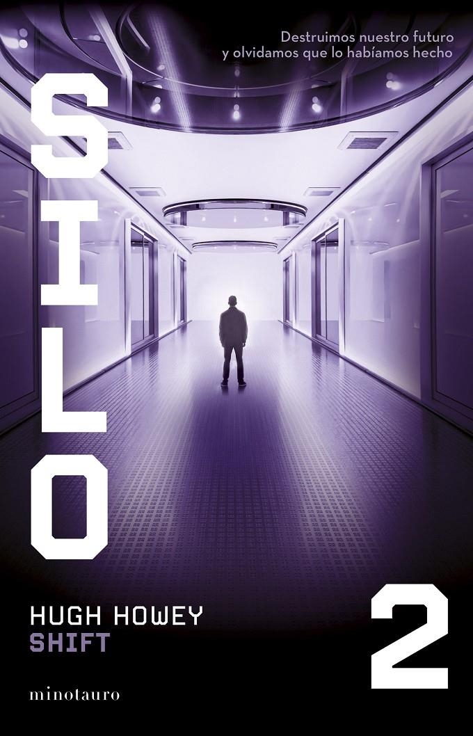 SILO VOLUMEN 2: SHIFT (TRILOGIA DEL SILO) [RUSTICA] | HOWEY, HUGH | Akira Comics  - libreria donde comprar comics, juegos y libros online