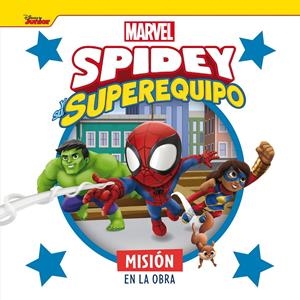 SPIDEY Y SU SUPEREQUIPO: MISION EN LA OBRA [CARTONE] | Akira Comics  - libreria donde comprar comics, juegos y libros online