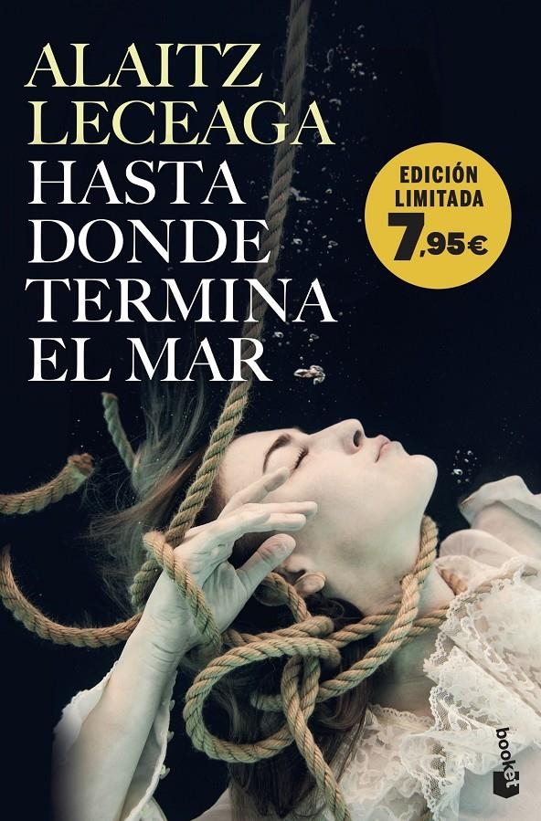 HASTA DONDE TERMINA EL MAR (EDICION LIMITADA A PRECIO ESPECIAL) [BOLSILLO] | LECEAGA, ALAITZ | Akira Comics  - libreria donde comprar comics, juegos y libros online