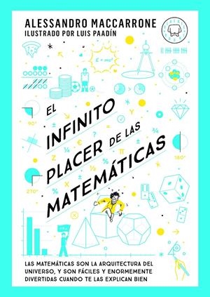 INFINITO PLACER DE LAS MATEMATICAS, EL [CARTONE] | MACCARRONE, ALESSANDRO | Akira Comics  - libreria donde comprar comics, juegos y libros online