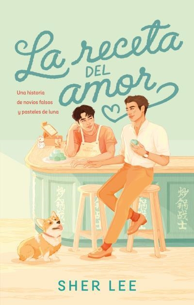 RECETA DEL AMOR, LA [RUSTICA] | LOH, SHER-MAY | Akira Comics  - libreria donde comprar comics, juegos y libros online