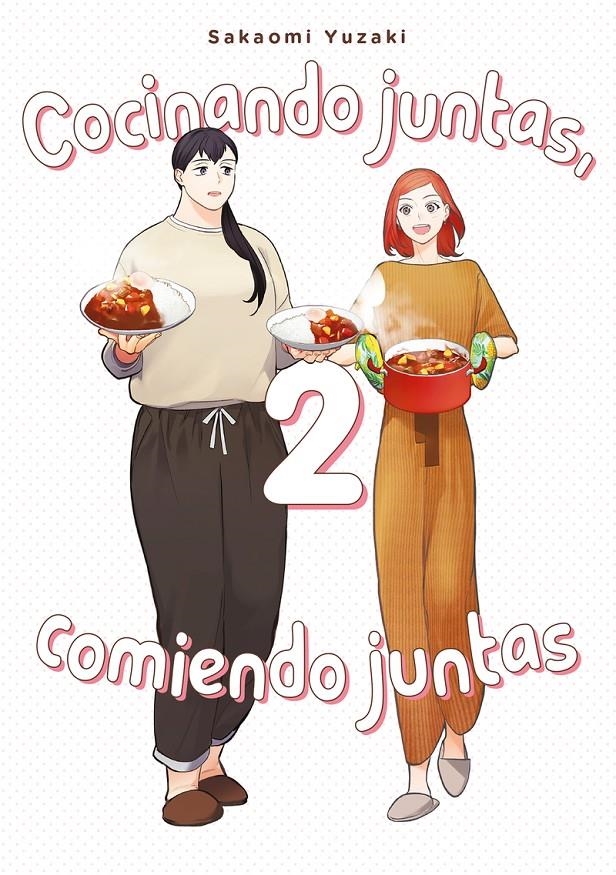 COCINANDO JUNTAS, COMIENDO JUNTAS Nº02 [RUSTICA] | YUZAKI, SAKAOMI | Akira Comics  - libreria donde comprar comics, juegos y libros online
