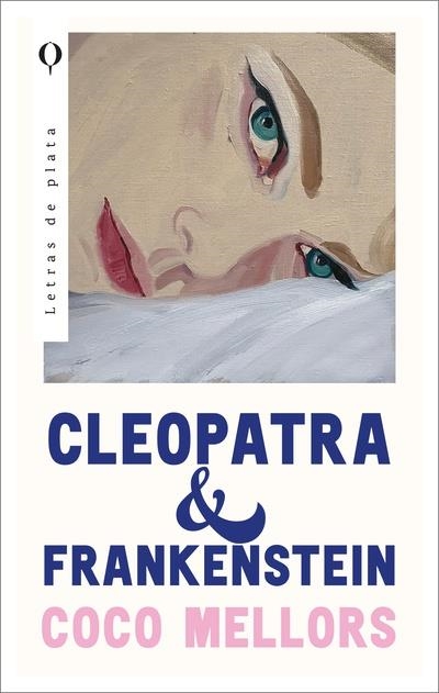 CLEOPATRA & FRANKENSTEIN [RUSTICA] | MELLORES, COCO | Akira Comics  - libreria donde comprar comics, juegos y libros online