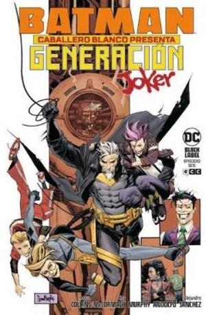 BATMAN CABALLERO BLANCO PRESENTA: GENERACION JOKER Nº06 (6 DE 6) [GRAPA] | Akira Comics  - libreria donde comprar comics, juegos y libros online