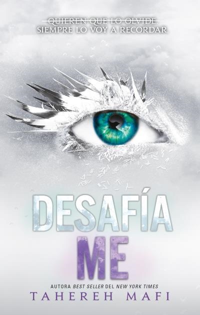 DESAFIAME (SHATTER ME 5) [RUSTICA] | MAFI, TAHEREH | Akira Comics  - libreria donde comprar comics, juegos y libros online