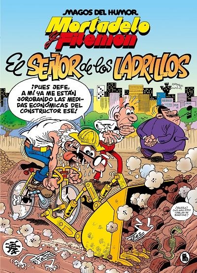 MAGOS DEL HUMOR Nº102: MORTADELO Y FILEMON EL SEÑOR DE LOS LADRILLOS [CARTONE]  | IBAÑEZ, FRANCISCO | Akira Comics  - libreria donde comprar comics, juegos y libros online