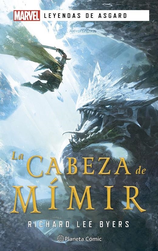 MARVEL LEYENDAS DE ASGARD: LA CABEZA DE MIMIR (NOVELA) [RUSTICA] | BYERS, RICHARD LEE | Akira Comics  - libreria donde comprar comics, juegos y libros online