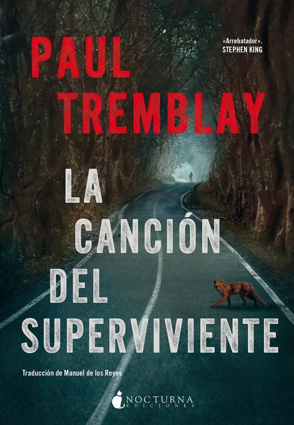 CANCION DEL SUPERVIVIENTE, LA [RUSTICA] | TREMBLAY, PAUL | Akira Comics  - libreria donde comprar comics, juegos y libros online