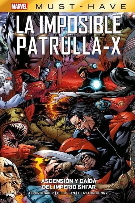 MARVEL MUST-HAVE: LA IMPOSIBLE PATRULLA-X VOL.07 ASCENSION Y CAIDA IMPERIO SHI'AR [CARTONE] | Akira Comics  - libreria donde comprar comics, juegos y libros online