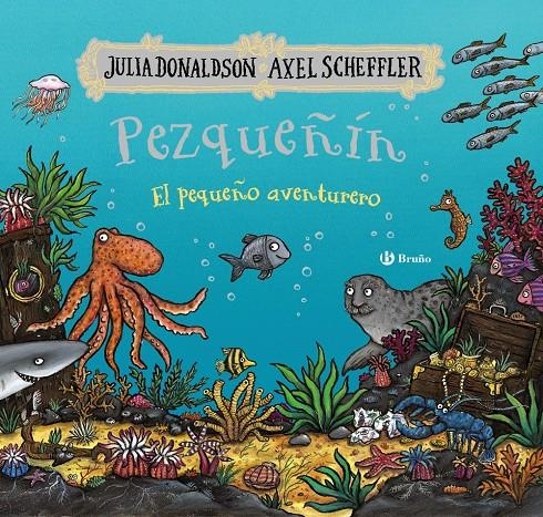 PEZQUEÑÍN EL PEQUEÑO AVENTURERO [CARTONE] | DONALDSON, JULIA / CHEFFLER, AXEL | Akira Comics  - libreria donde comprar comics, juegos y libros online