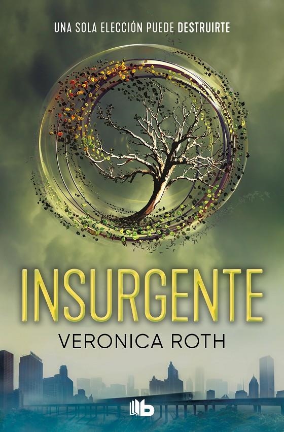 INSURGENTE (TRILOGIA DIVERGENTE VOLUMEN 2) [RUSTICA] | ROTH, VERONICA | Akira Comics  - libreria donde comprar comics, juegos y libros online