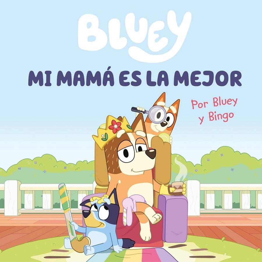 BLUEY: MI MAMA ES LA MEJOR [CARTONE] | Akira Comics  - libreria donde comprar comics, juegos y libros online