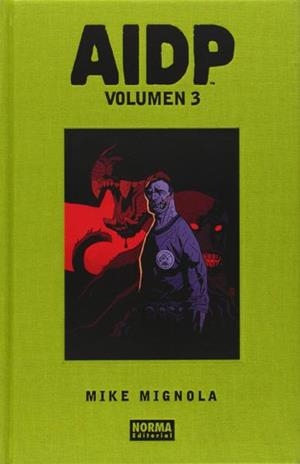 AIDP INTEGRAL VOLUMEN 3 (REEDICION) [CARTONE] | MIGNOLA, MIKE | Akira Comics  - libreria donde comprar comics, juegos y libros online